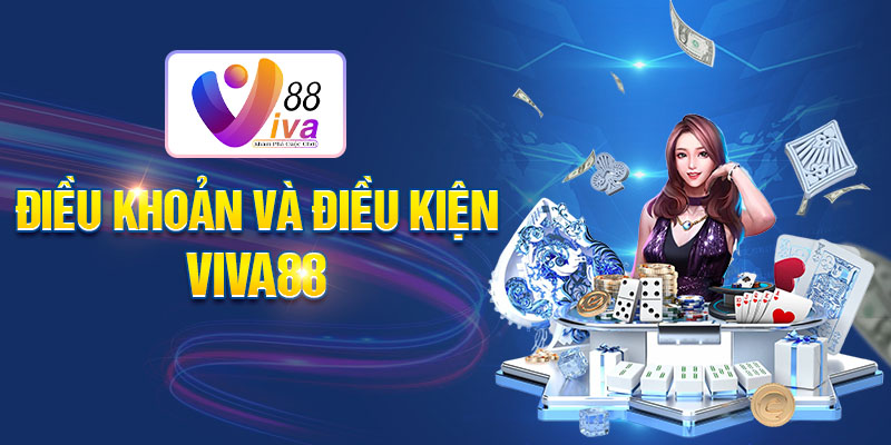 Điều khoản và điều kiện Viva88